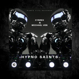 CYBREX & MICHAEL VEN - Hypno Saints EP