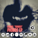 CYBREX - Phobos EP - 02 Senses (bandcamp)